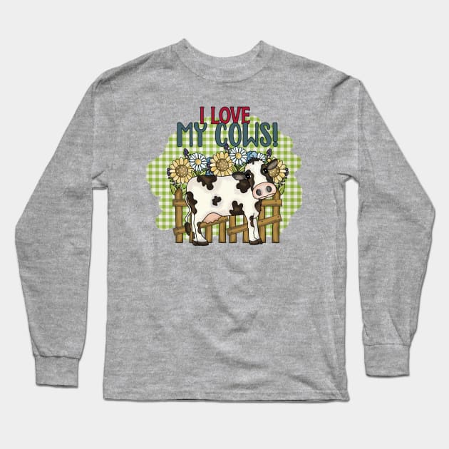 I Love My Cows Long Sleeve T-Shirt by Things2followuhome